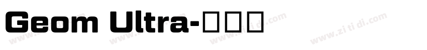 Geom Ultra字体转换